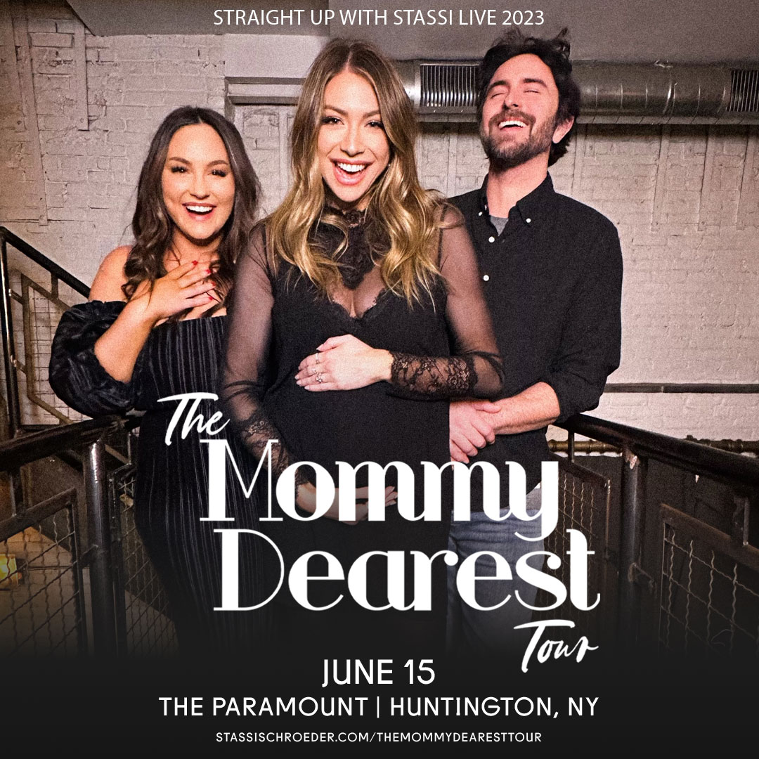 Straight Up With Stassi Live The Mommy Dearest Tour, Thursday, June
