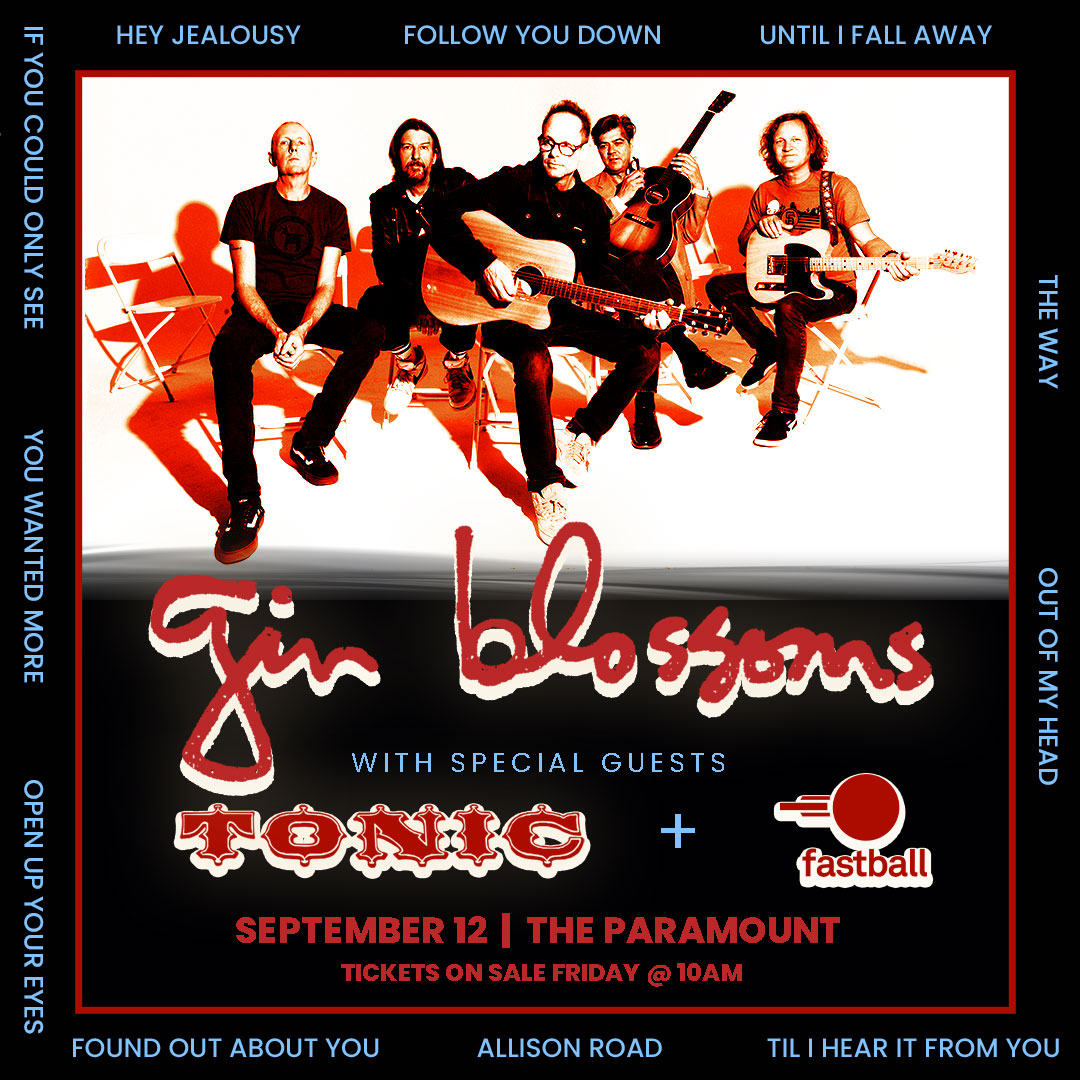 Gin Blossoms with Special Guest Tonic & Fastball, Tuesday, September