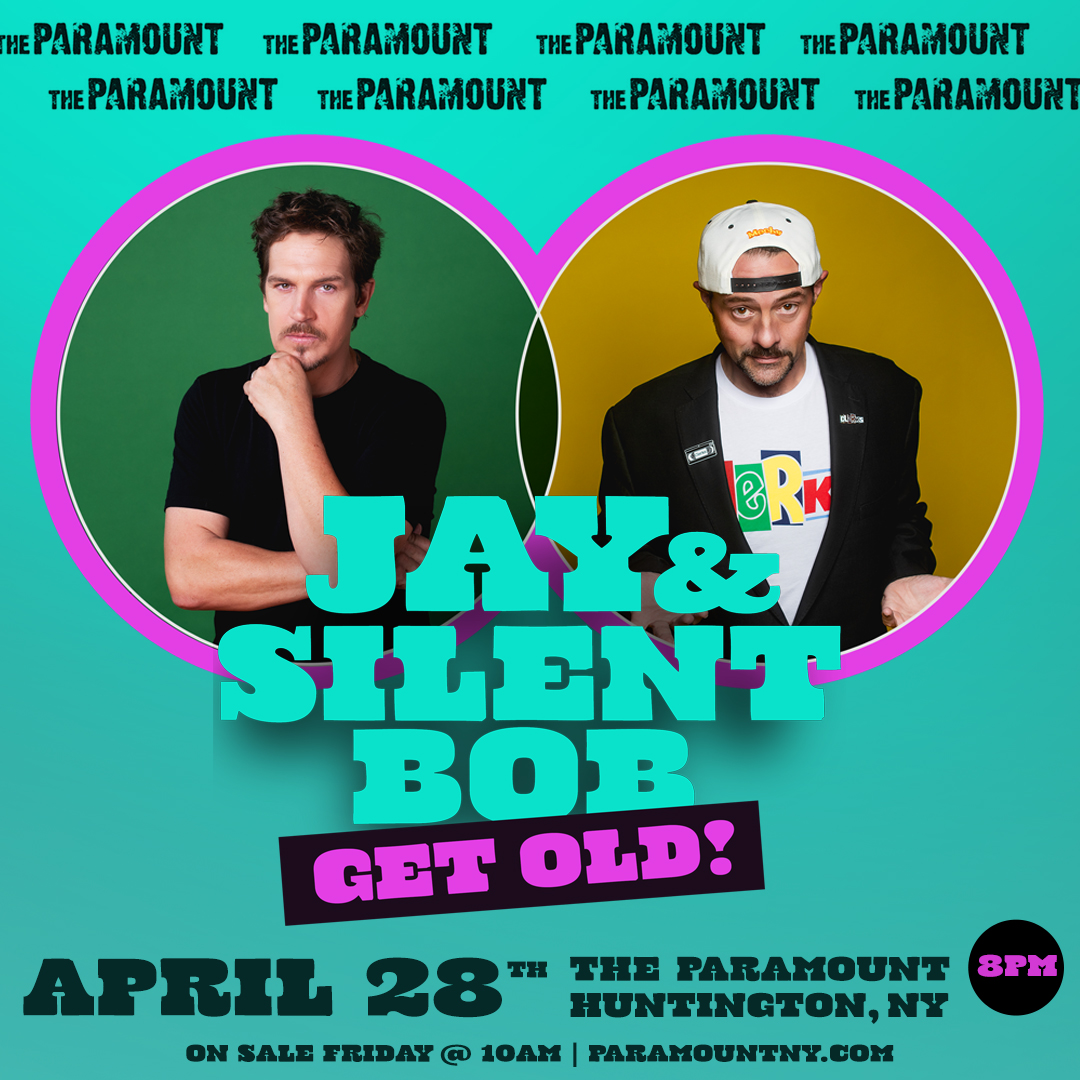 Kevin Smith & Jason Mewes Jay & Silent Bob Get Old, Sunday, April 28th ...